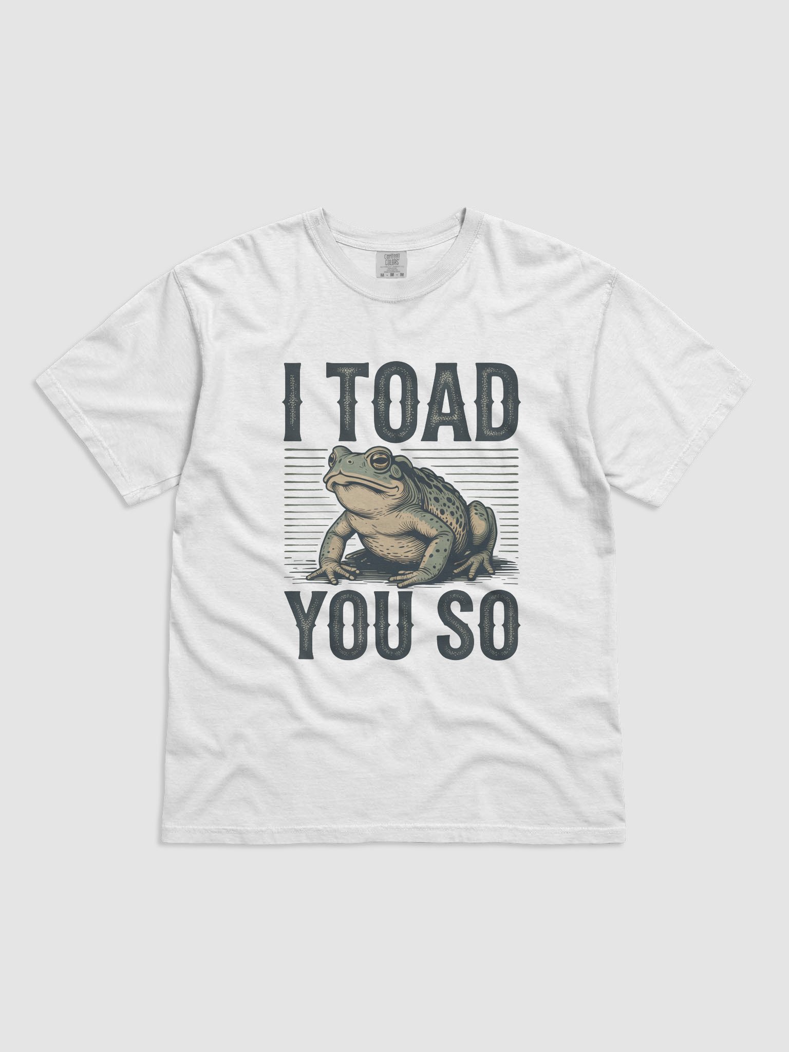 I Toad You So Tee product image (101)