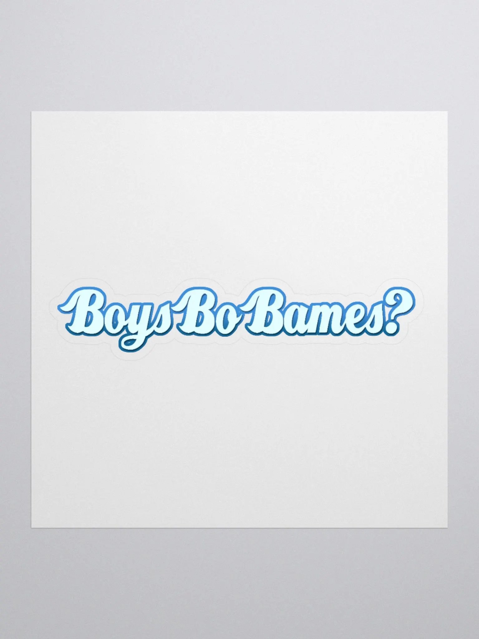 BoysBoBames? Sticker product image (1)
