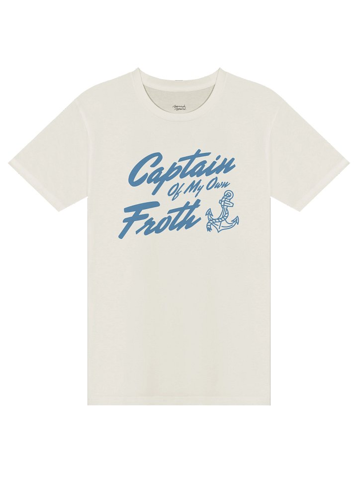 Captain of My Own Froth Tee product image (1)