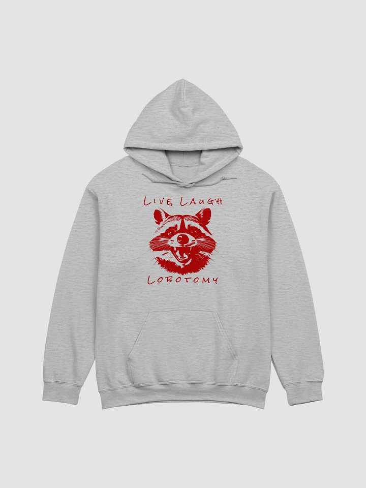 Live Laugh Lobotomy Hoodie product image (1)