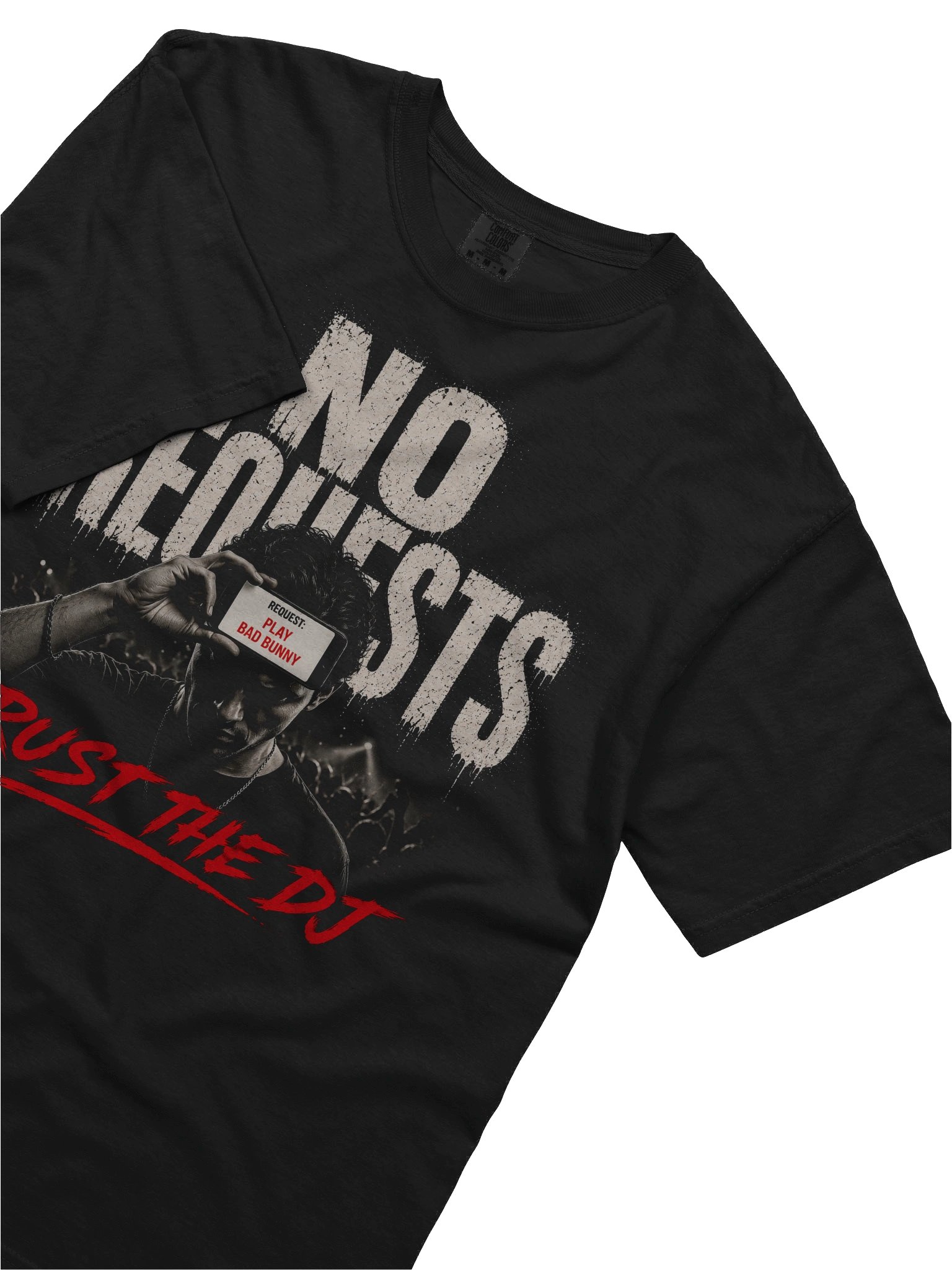 NO REQUESTS — TRUST THE DJ TEE product image (6)