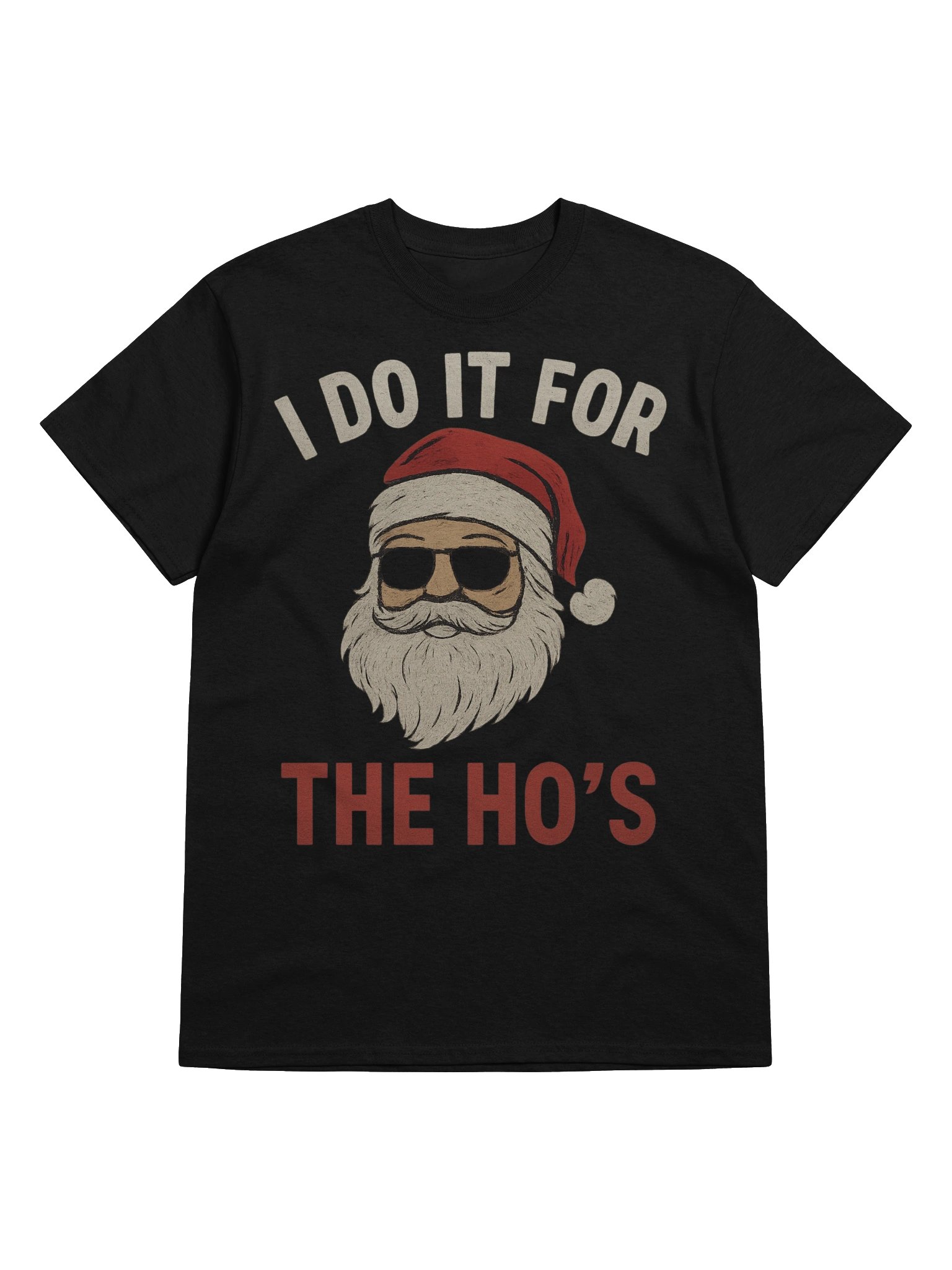 I Do It for the Ho’s Santa T-Shirt | Funny Christmas Shirts product image (1)