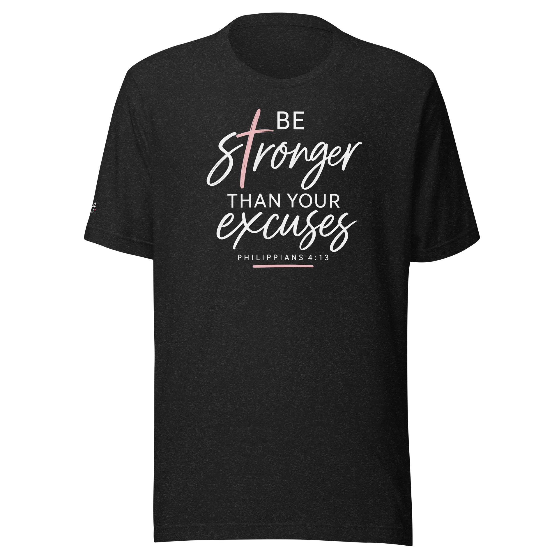 Be Stronger Than Your Excuses Tee product image (1)
