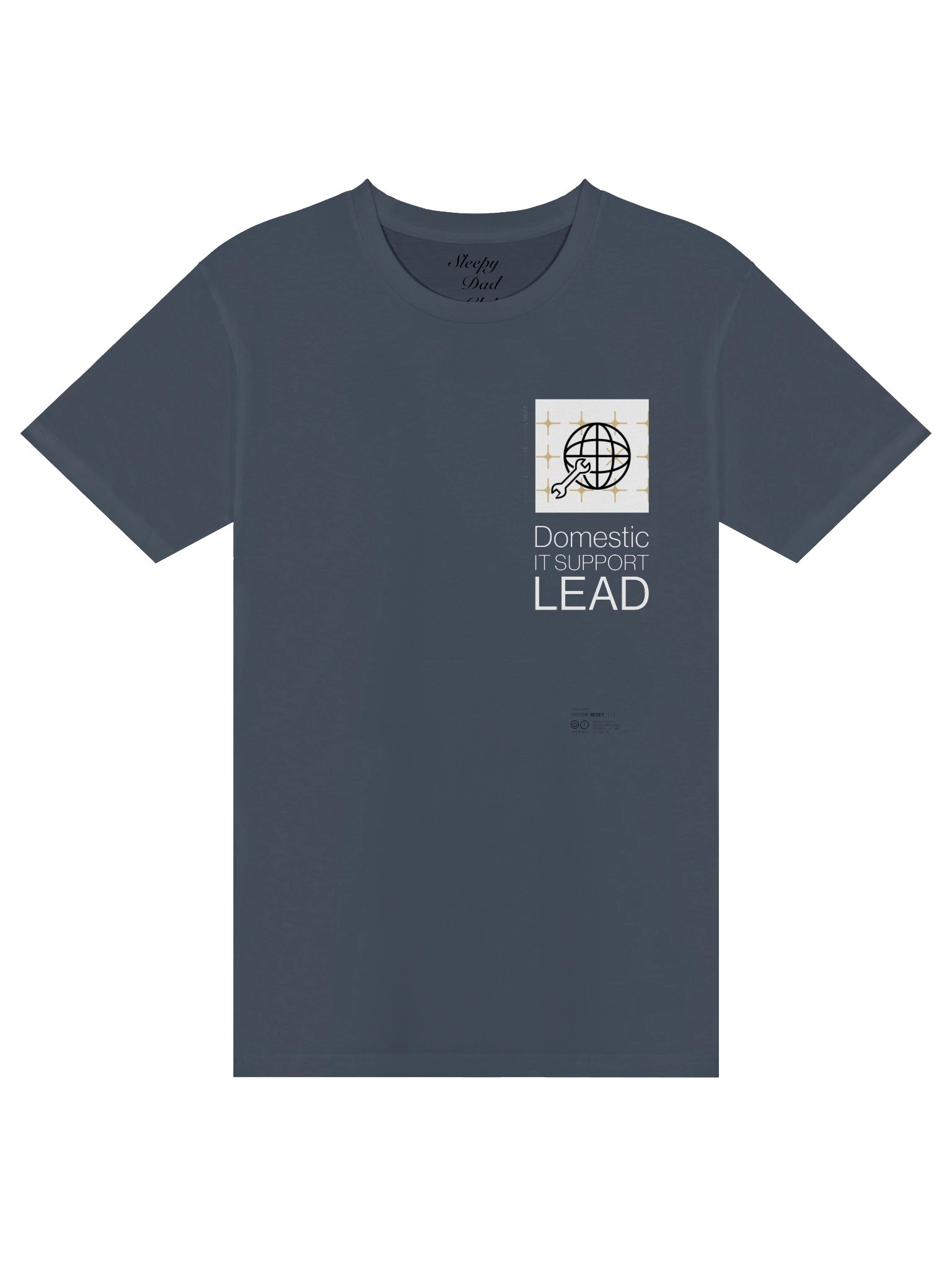 Sleepy Dad Club | Domestic IT Support Lead Tee product image (1)