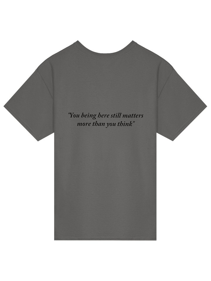 Formed By Hope | Official "You Being Here" T-Shirt (Black Text) product image (2)