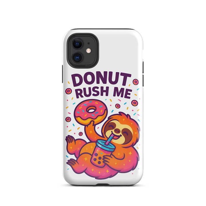 Donut Rush Me – Funny Sloth iPhone Case | Donut Lover Tough Phone Case – Sloths Having Snacks Collection product image (2)