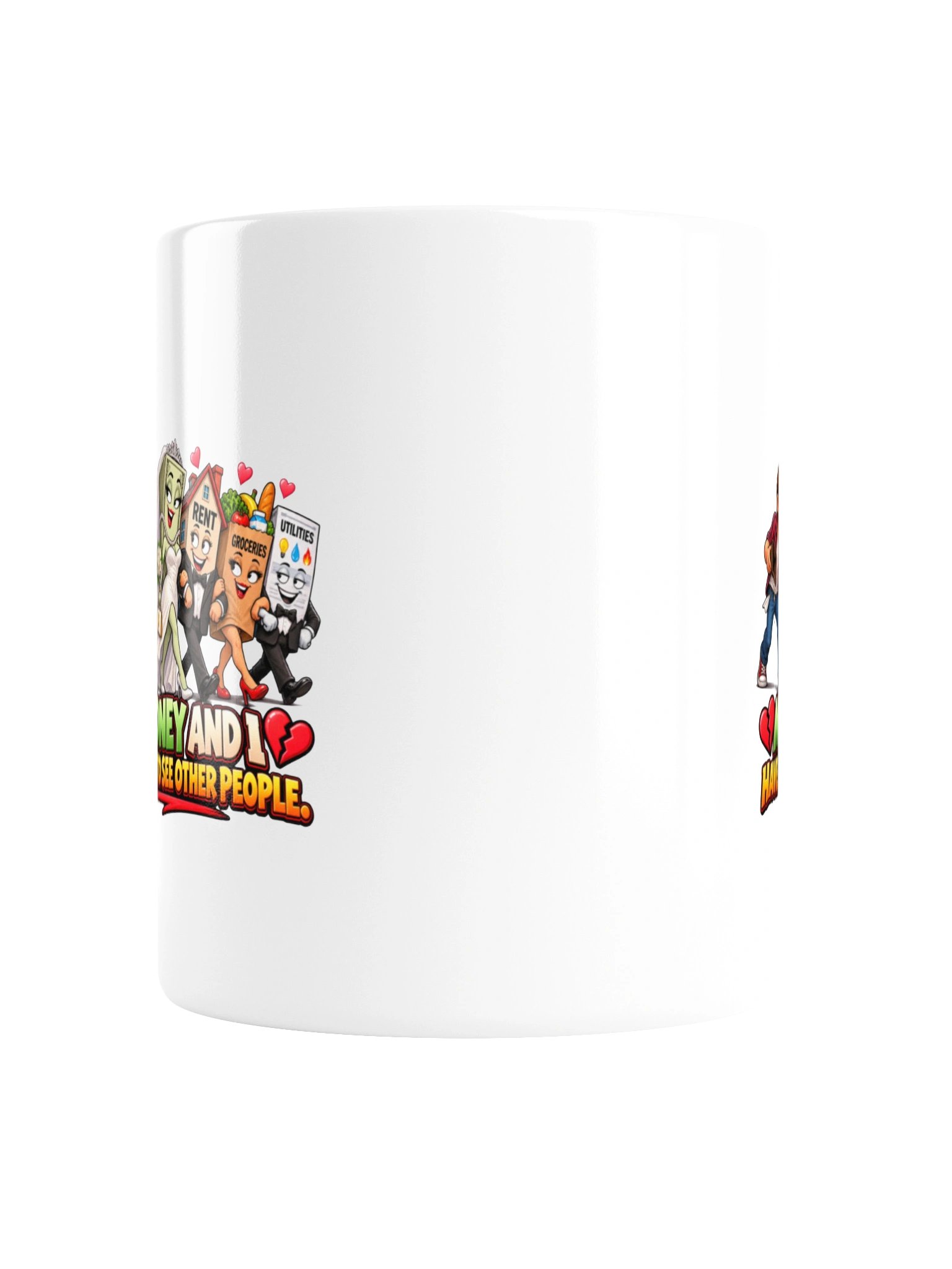 MY MONEY AND I HAVE AGREED TO SEE OTHER PEOPLE. MUG product image (6)
