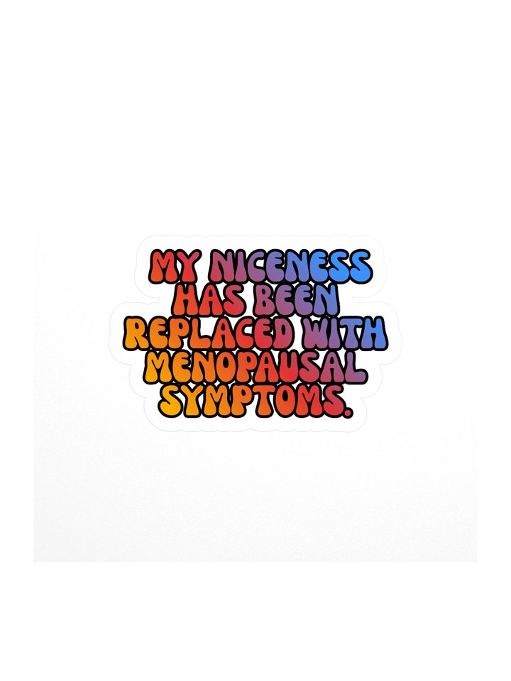 Menopause Chaos Kiss Cut 4"x4" Vinyl Sticker product image (1)