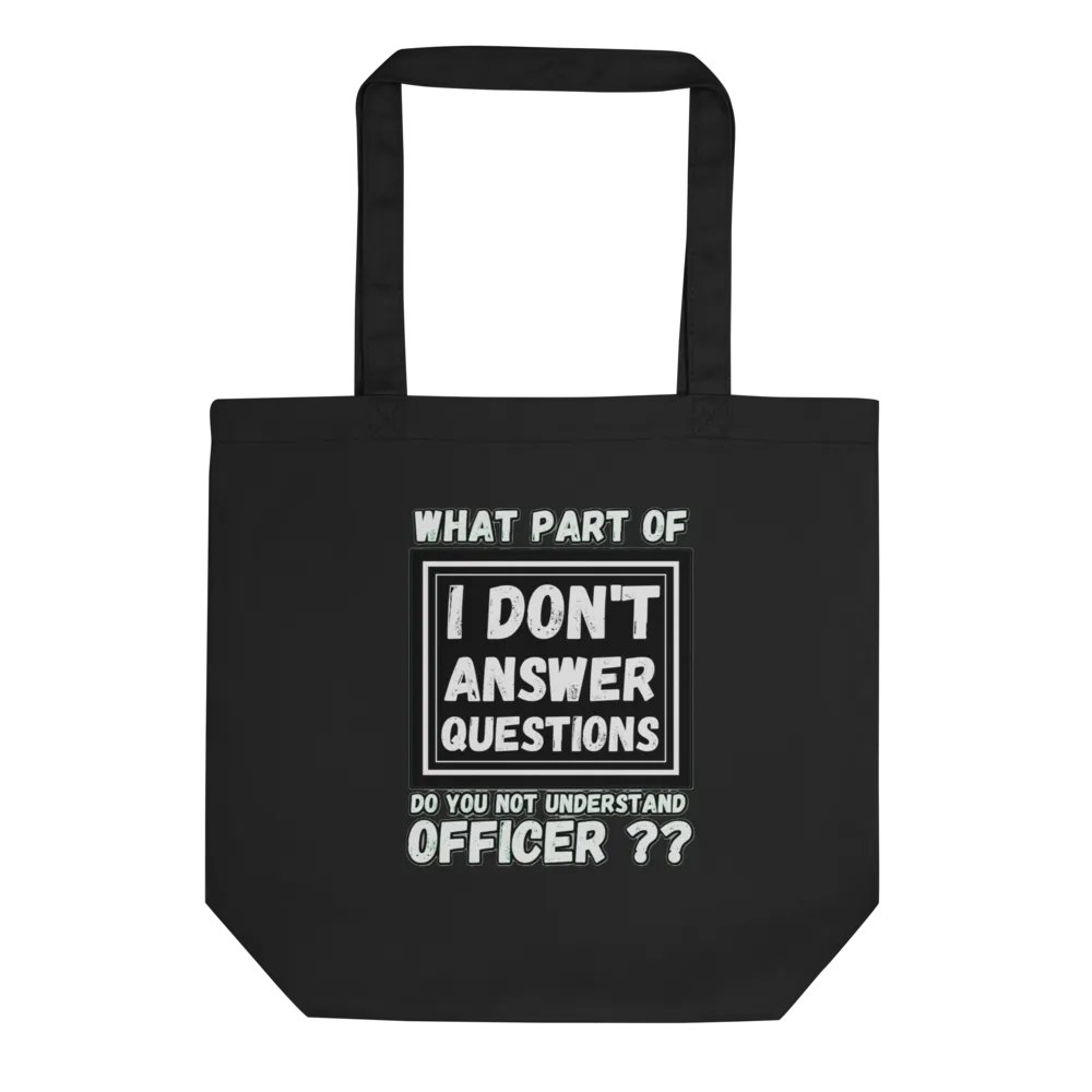 I DON'T ANSWER QUESTIONS product image (1)