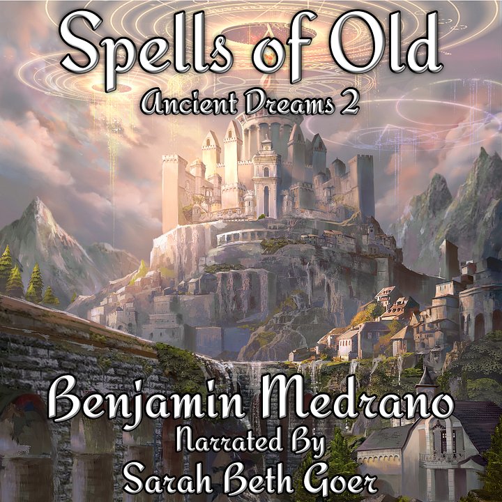 Spells of Old (audiobook, Ancient Dreams 2) product image (1)
