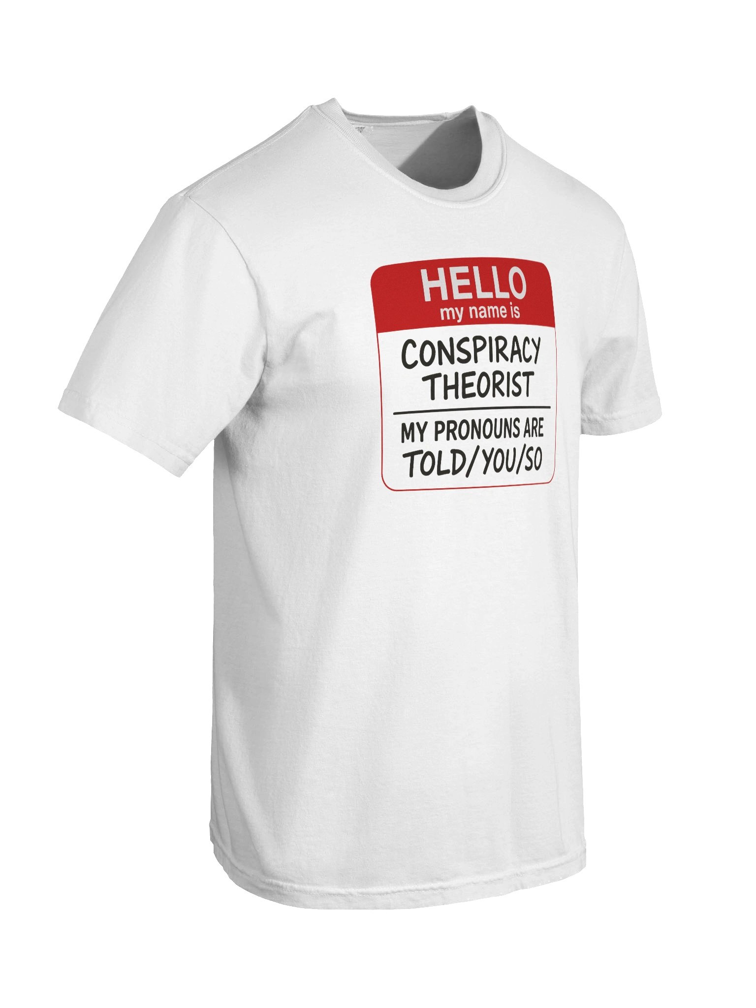 Conspiracy Theorist Badge Tee product image (8)