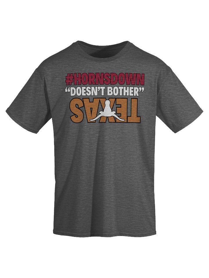 'Horns Down Don't Bother Texas!' Tee product image (2)