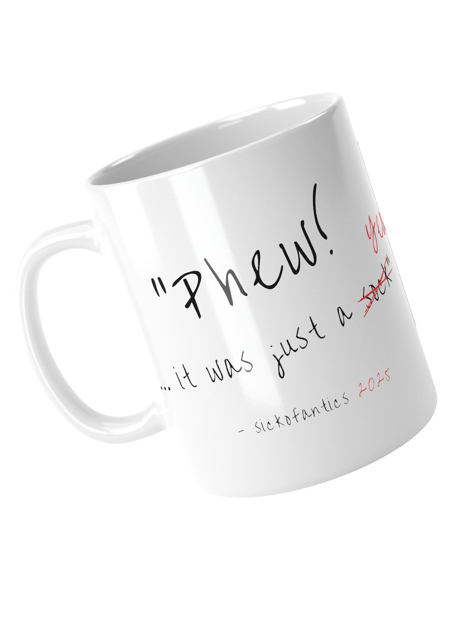 Limited Edition sickofantics 2025 Mug (v1) product image (4)