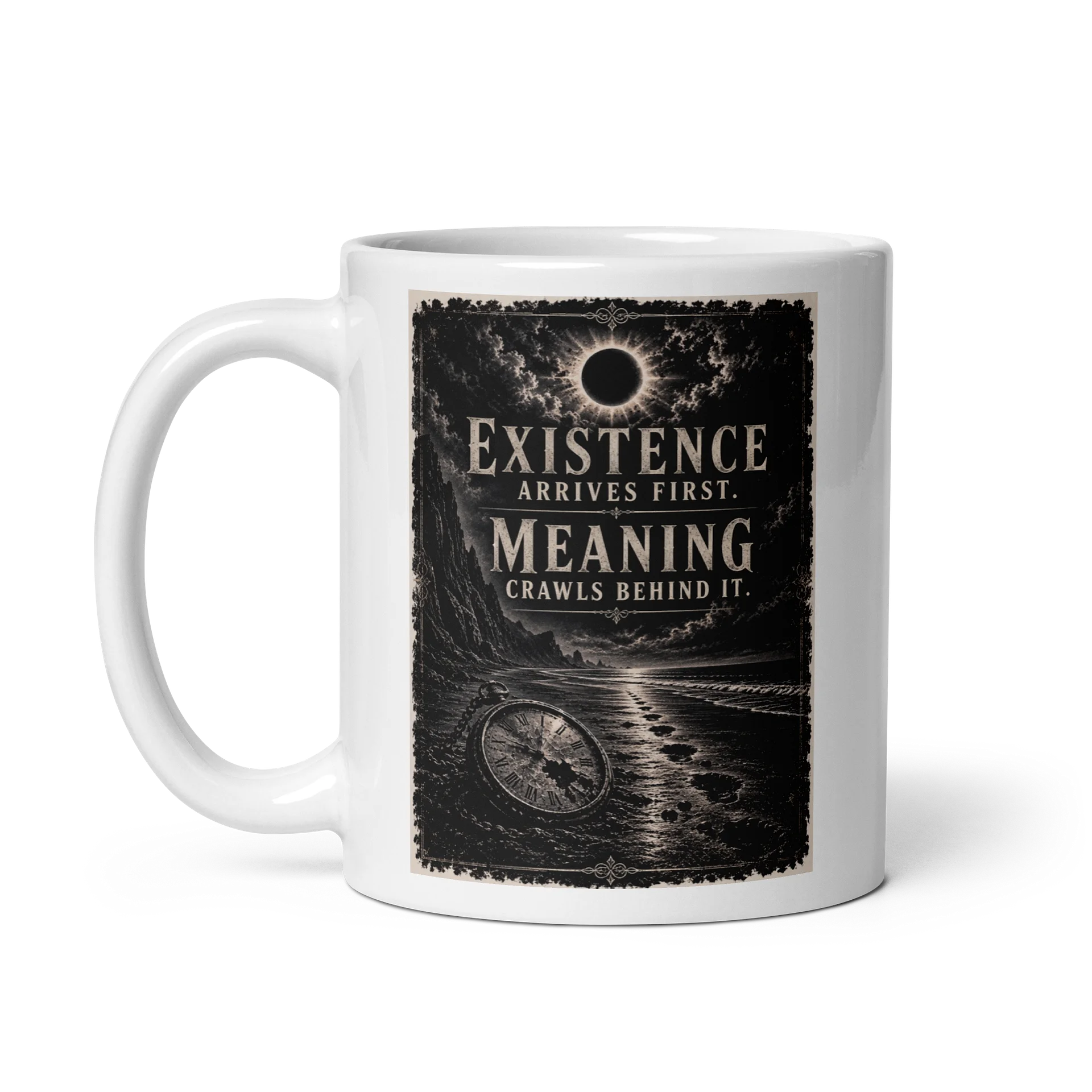 Existence Arrives First Coffee Mug product image (4)