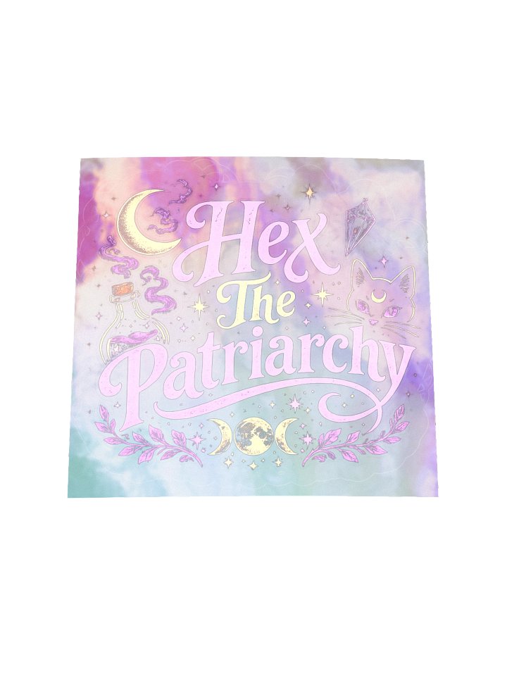 Hex The Patriarchy - Holographic Sticker product image (1)