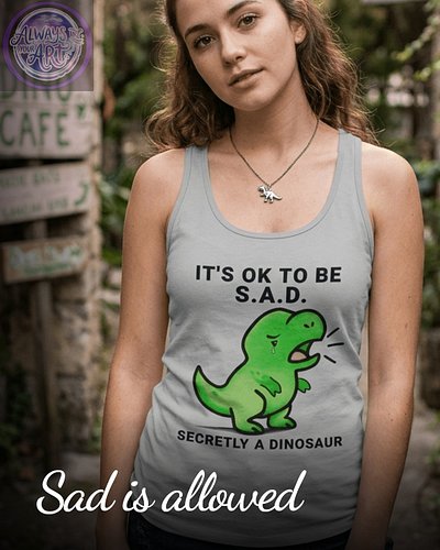 Sad today?

S.A.D. Dino was made for the days that feel heavy.

It’s a little reminder that being sad doesn’t make you less w...