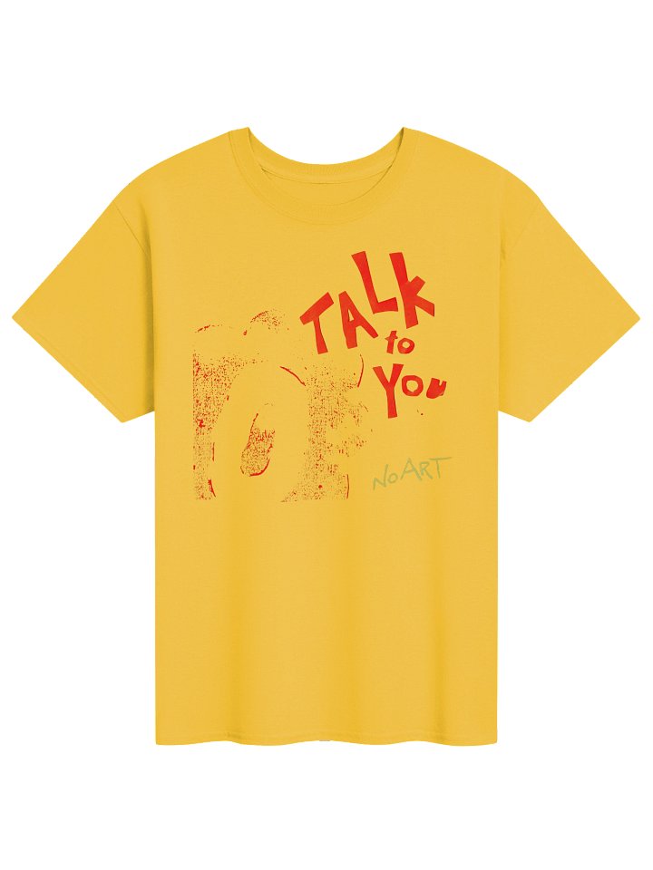 Talk To You ANOTR Tshirt product image (1)