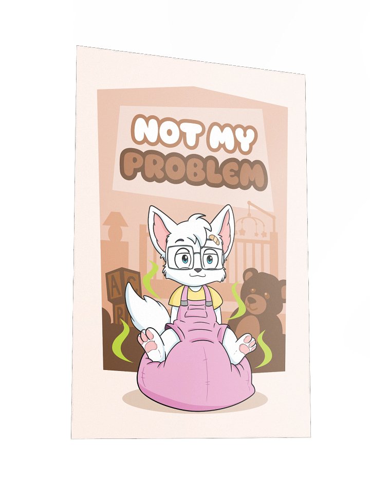 Not My Problem Poster product image (2)