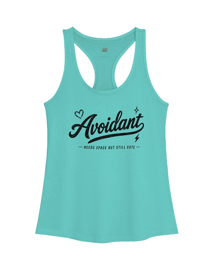 Women's Racerback Tank Top: Avoidant Needs Space Tank product image (3)