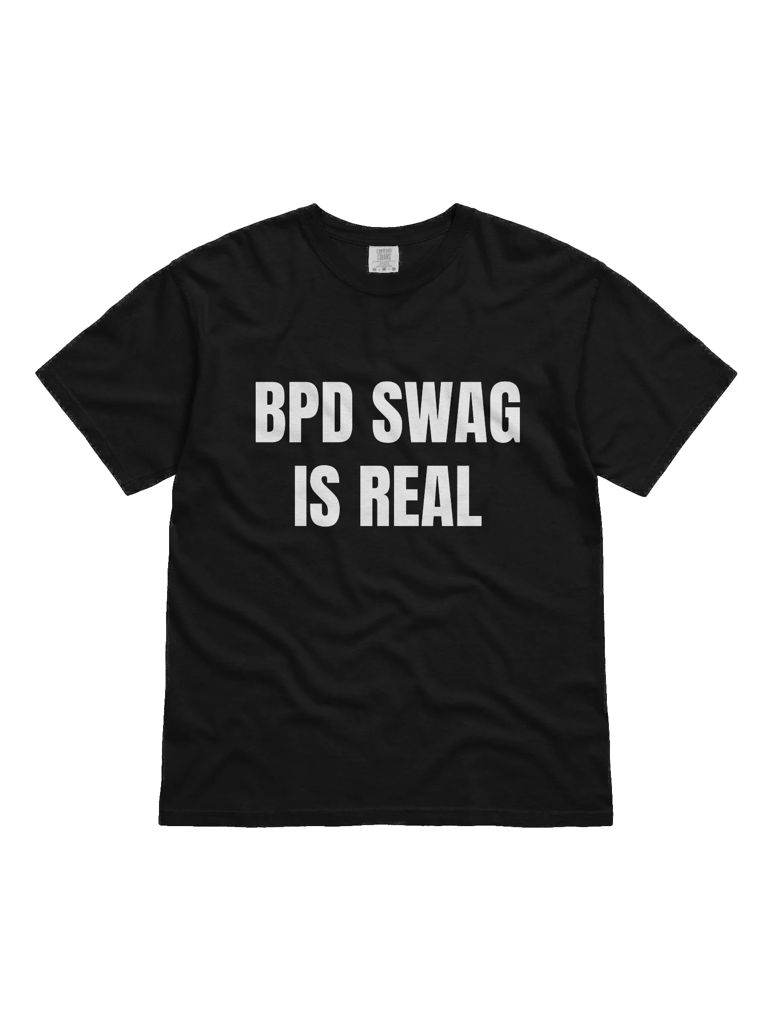 BPD Swag Is Real T-Shirt