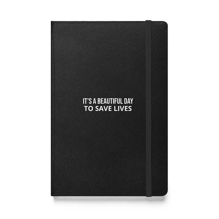 It's a Beautiful Day to Save Lives Notebook product image (1)