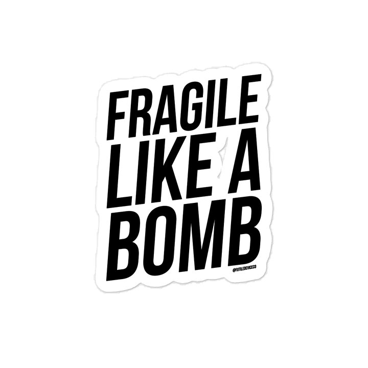 FUTILE DEVICE: FRAGILE LIKE A BOMB (STICKER) product image (1)