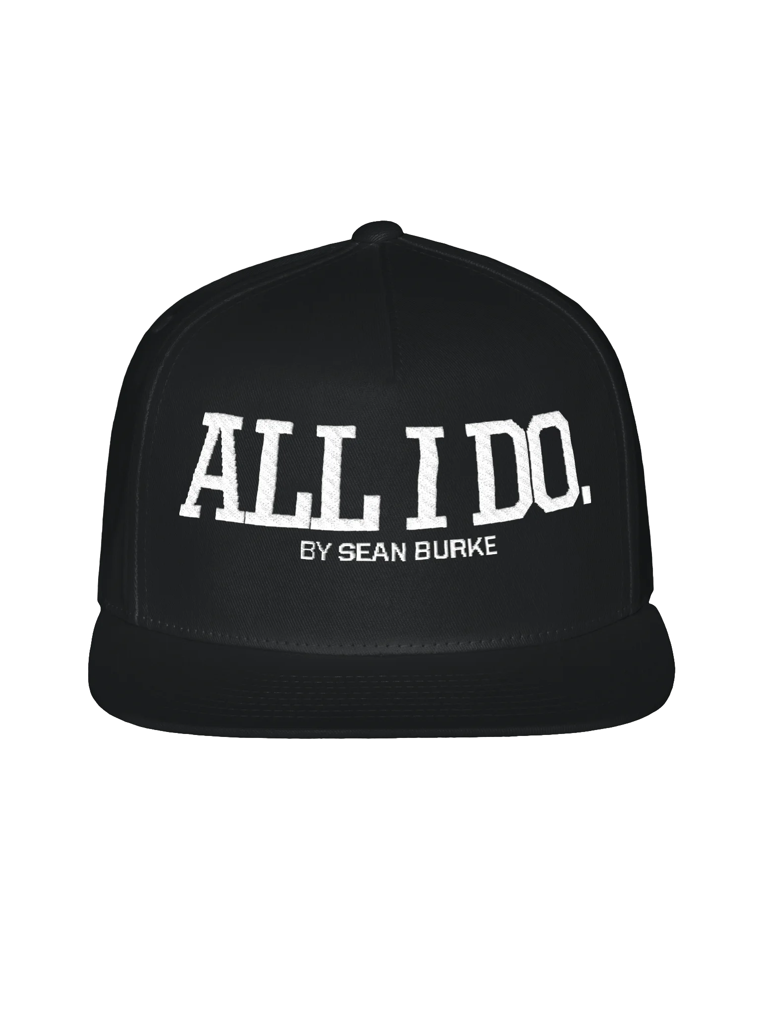ALL I DO by Sean Burke — Official Hat product image (1)
