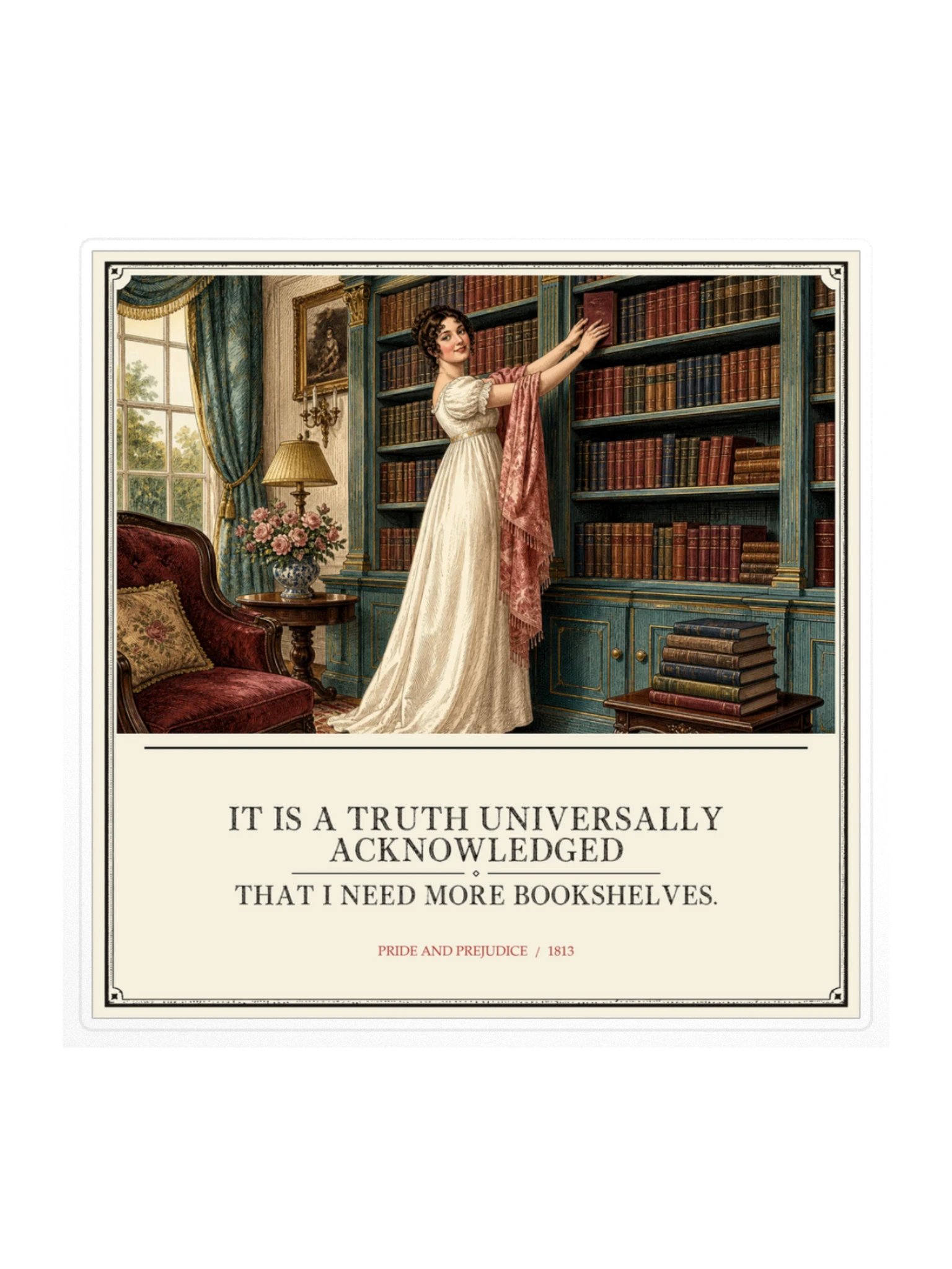 Truth More Bookshelves -- Pride and Prejudice Sticker product image (1)