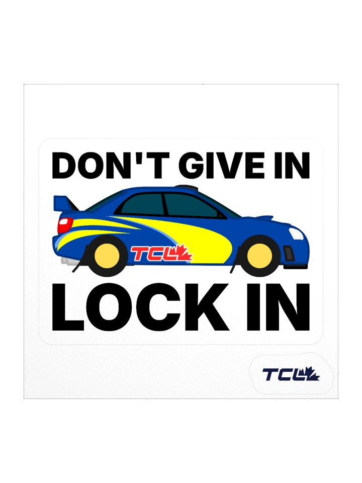 DON'T GIVE IN LOCK IN sticker (Comet) product image (2)