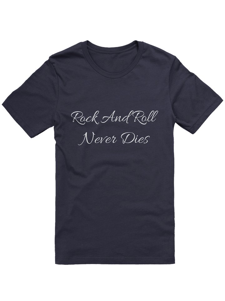 Rock And Roll Never Dies T-shirt product image (2)