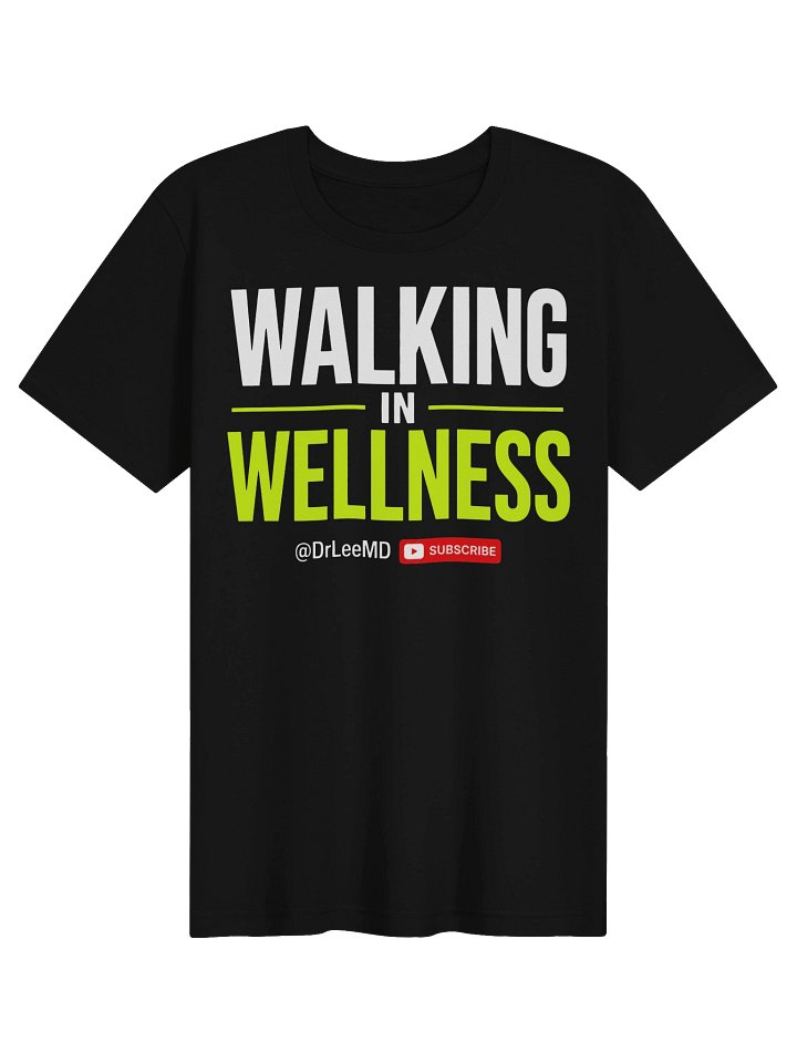 Walking in Wellness Unisex T-Shirt product image (2)