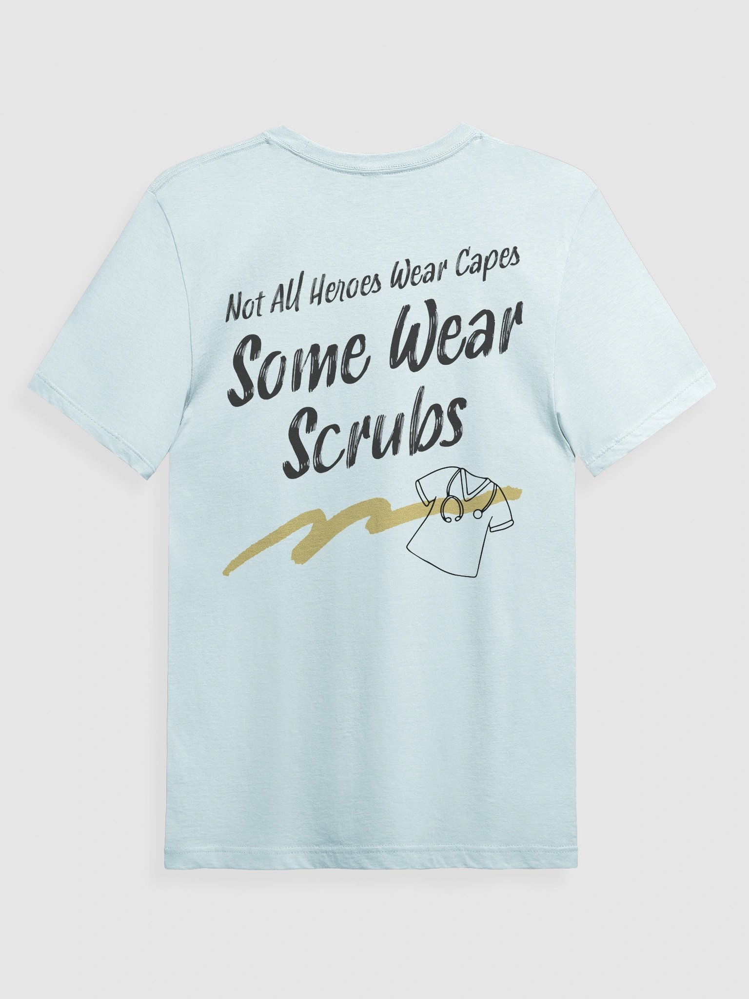 Not All Heroes Wear Capes T-Shirt product image (2)
