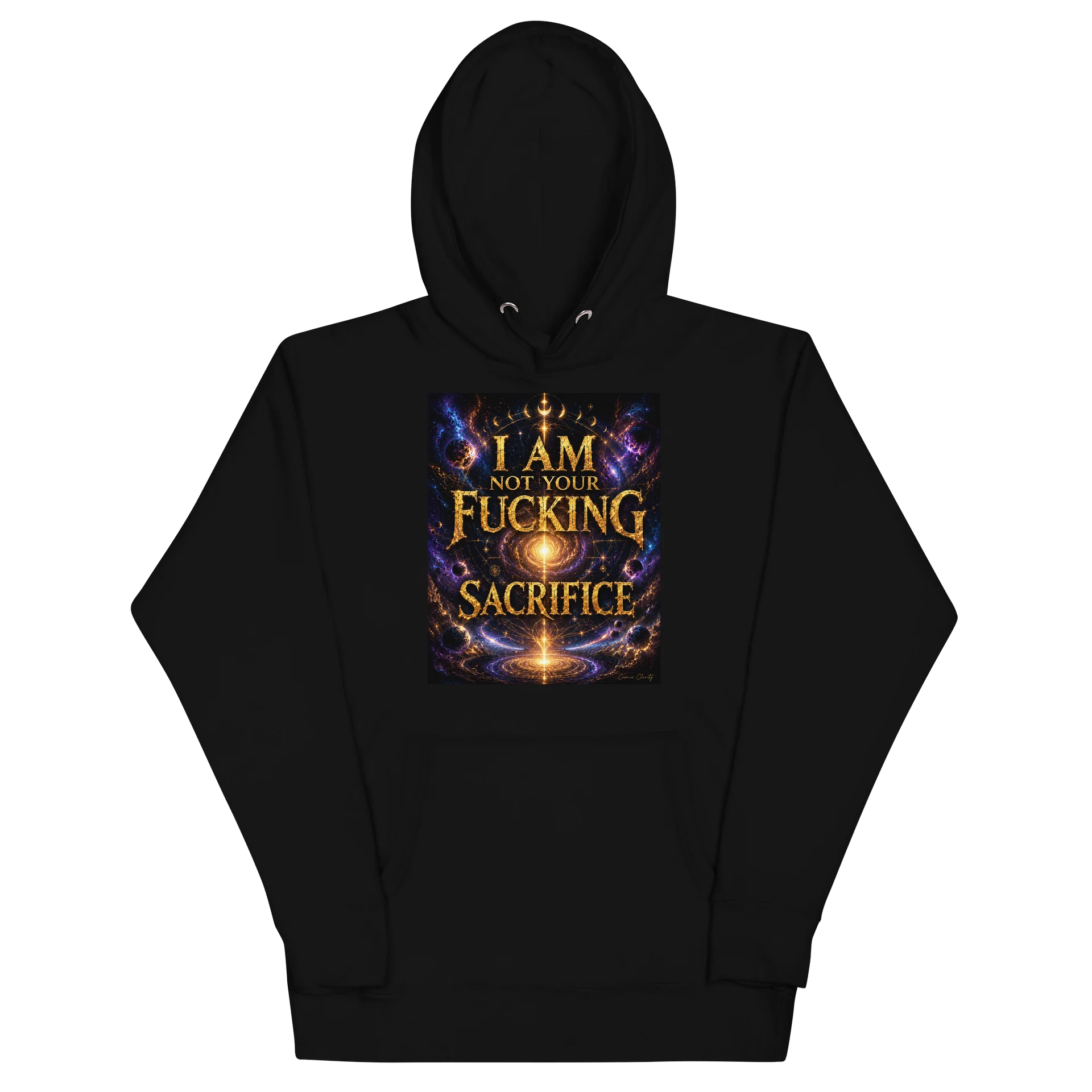 I Am Not Your Fu*king Sacrifice Hoodie product image (2)