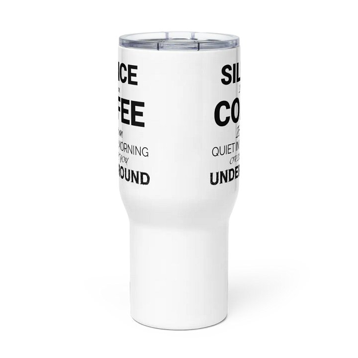 Silence is Golden (Travel Mug) product image (2)