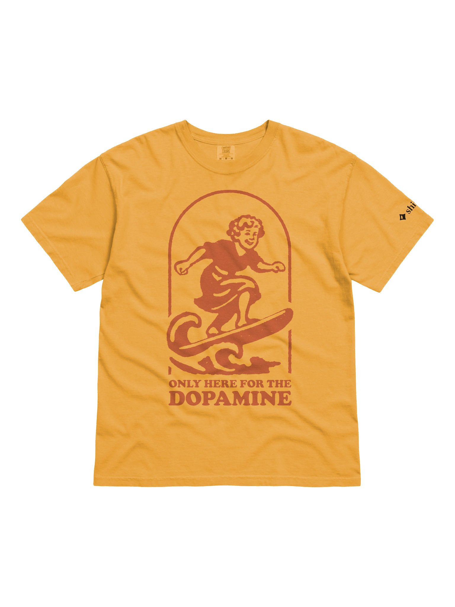 Only here for the dopamine - Shirt product image (4)
