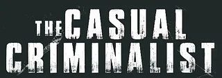 The Casual Criminalist — Official Merchandise