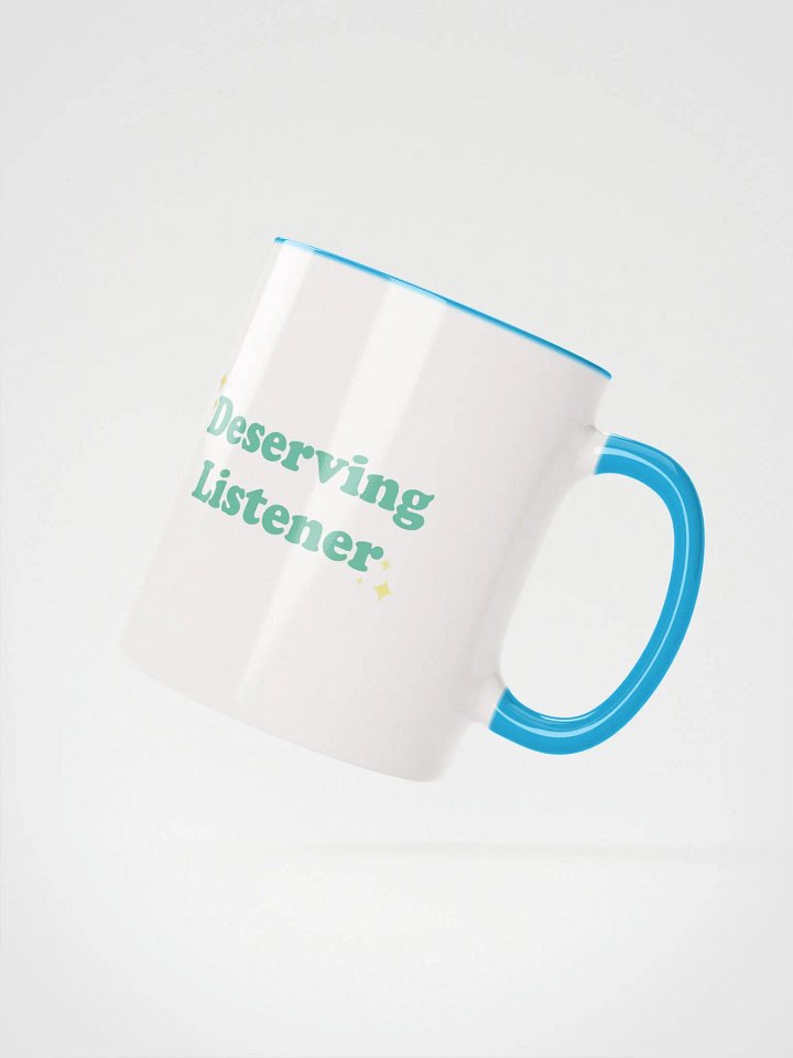Deserving Listener - Mug with Color Inside product image (2)