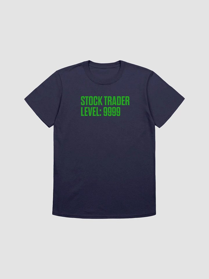 Stock Trader Level 9999 Shirt product image (4)