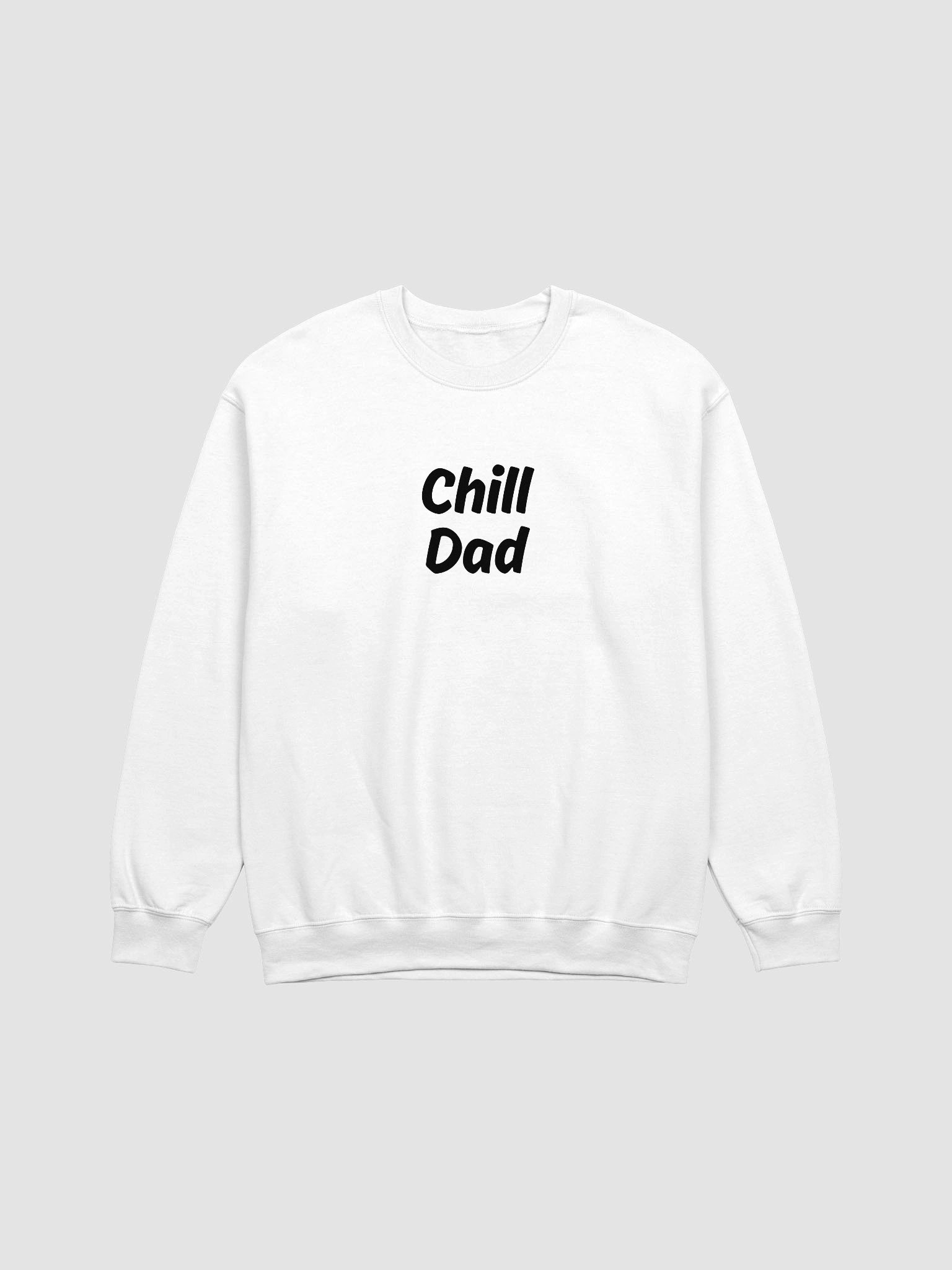 “Chill Dad” My Vibe Crewneck Sweatshirt product image (3)