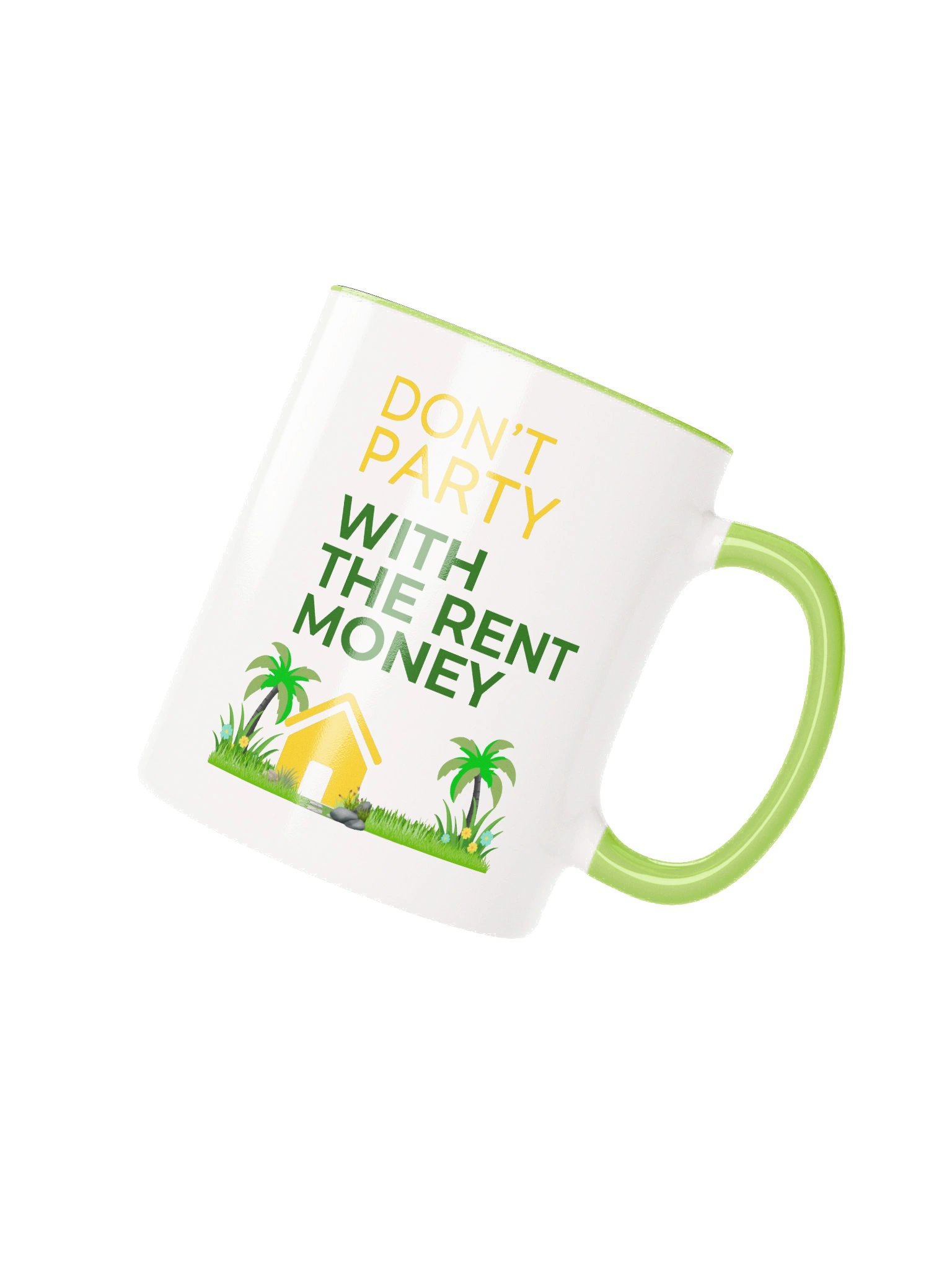 Don't Party With The Rent Money Mug with Color Inside product image (2)
