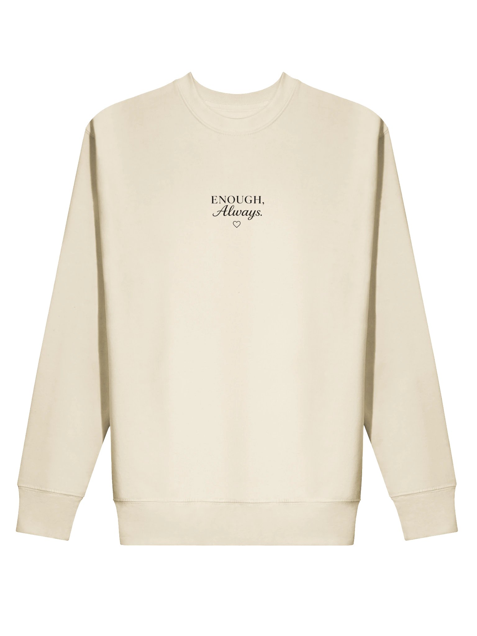 Enough, Always — Premium Sweatshirt product image (5)