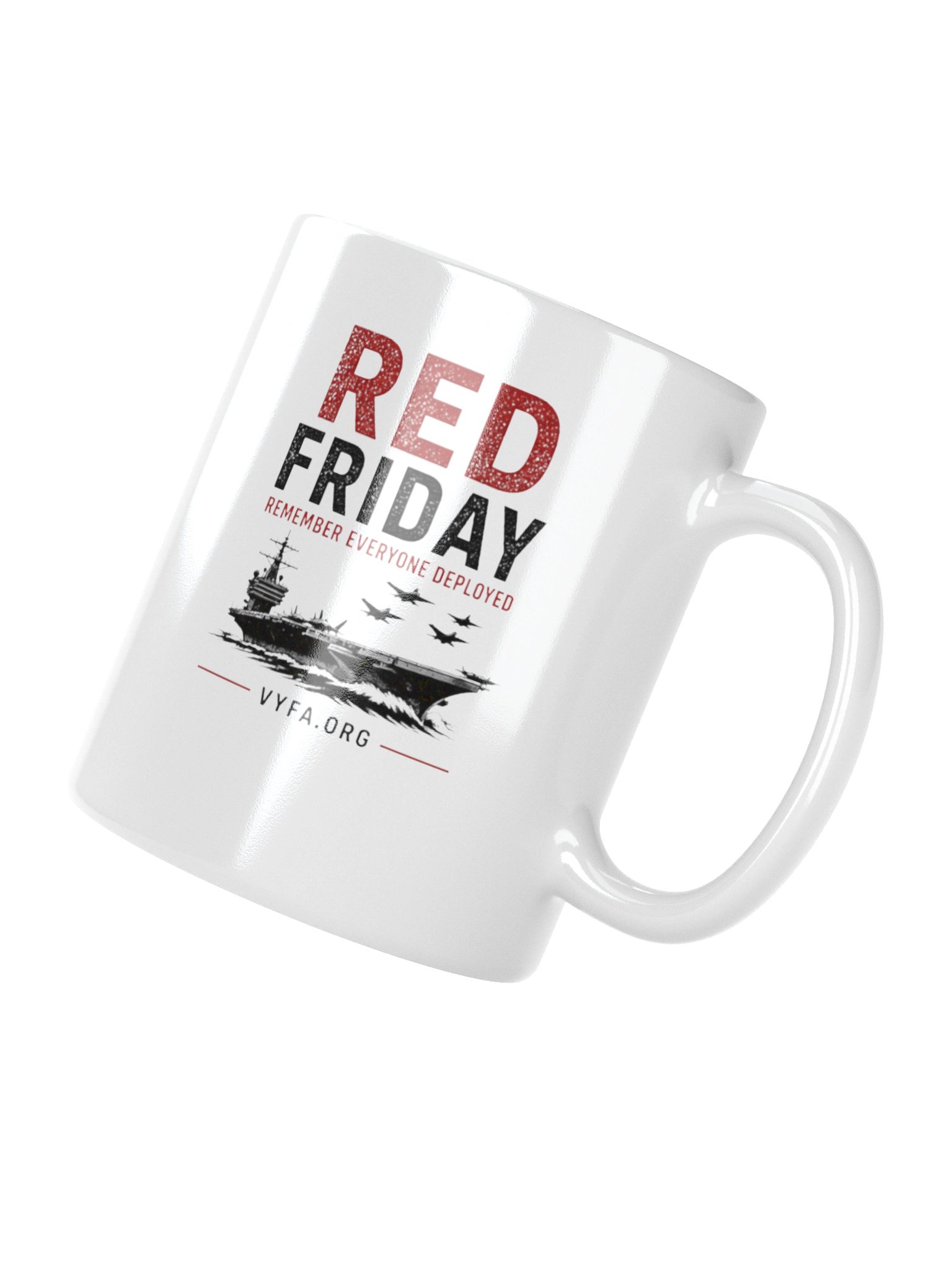 BOLD RED FRIDAY — Remember Everyone Deployed Mug product image (10)