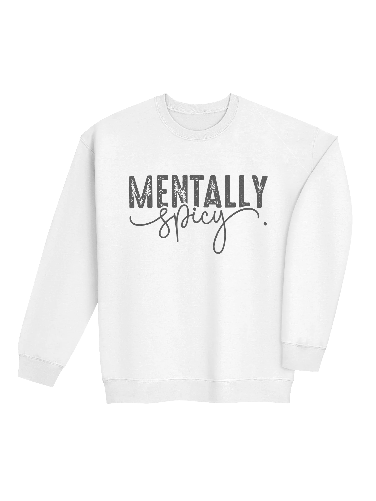 Mentally Spicy- Minimal Self-Care Awareness Sweatshirt product image (36)