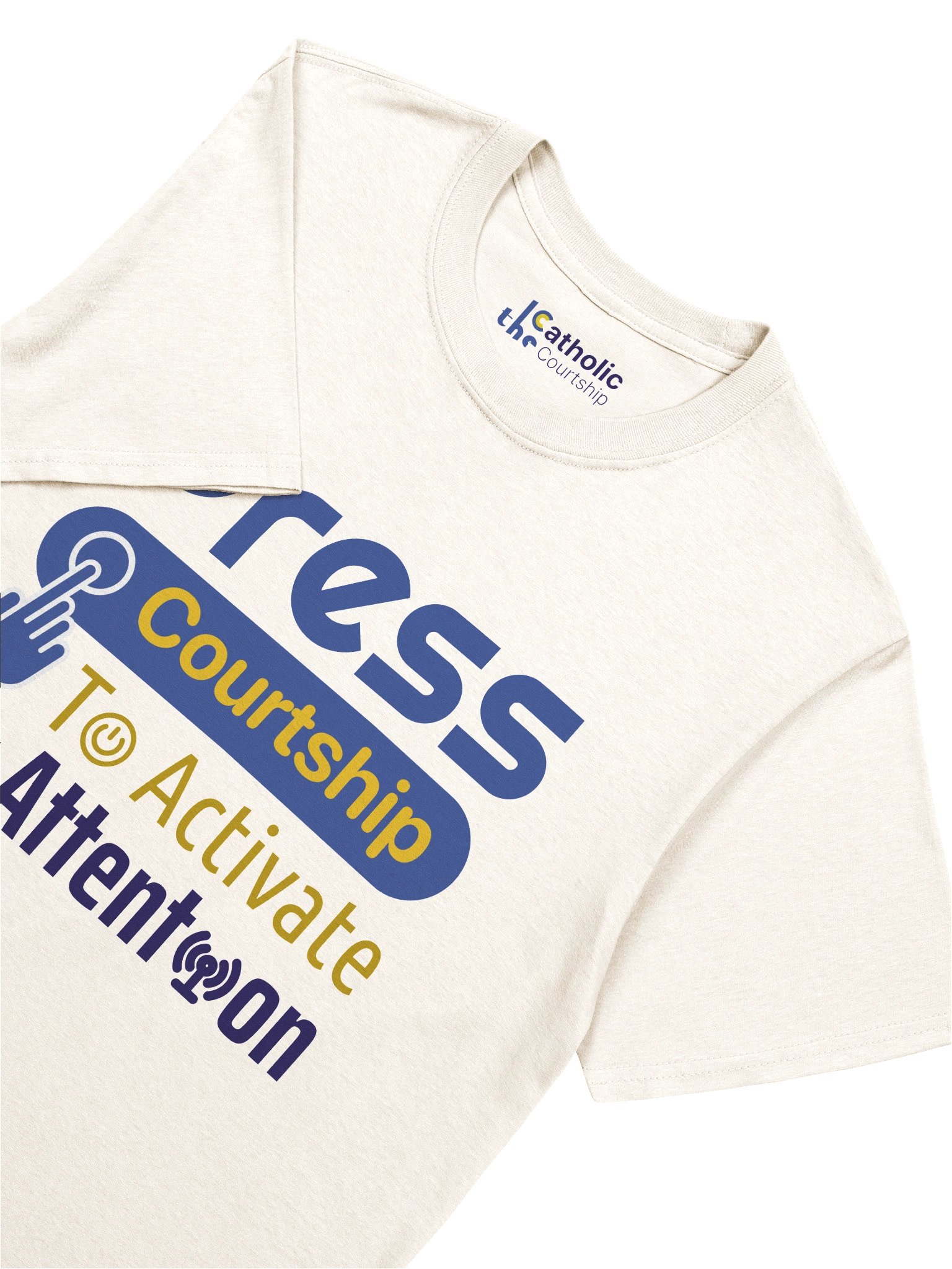 Press Courtship To Activate My Attention T-Shirt product image (4)