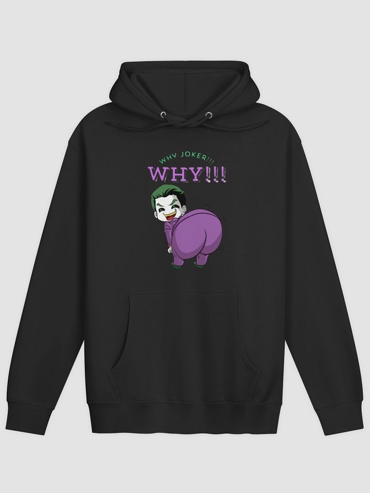 Why Joker Why Hoodie product image (4)