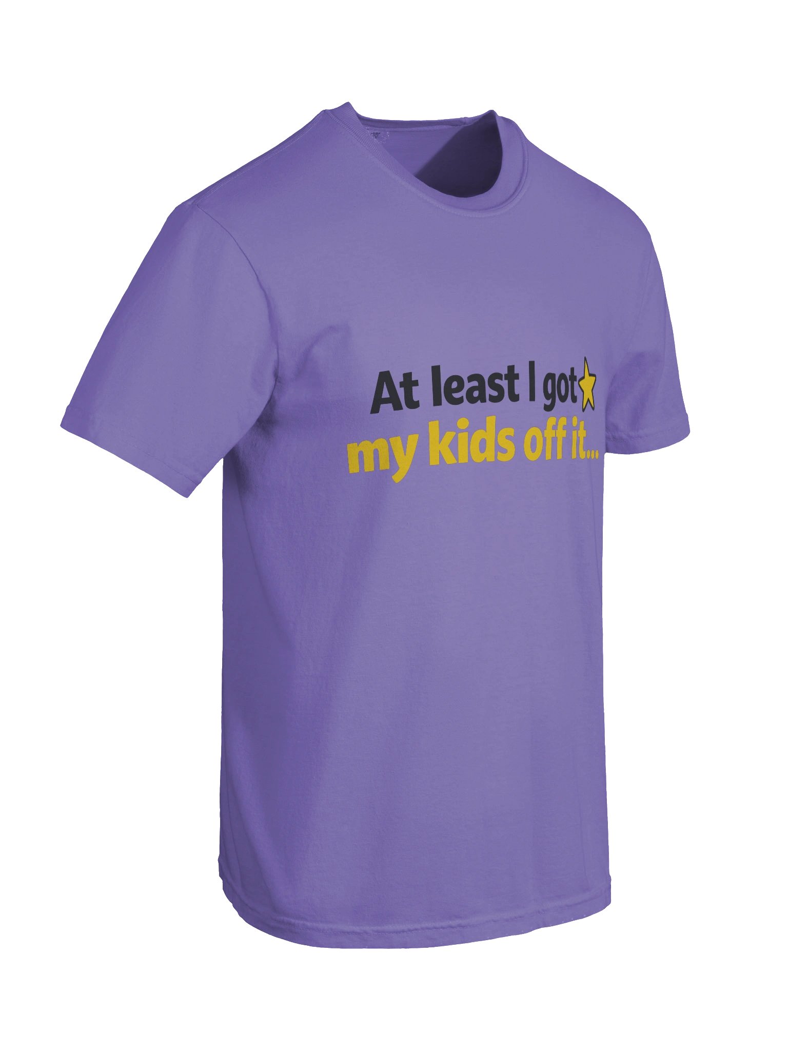 At Least I Got My Kids Tee product image (5)