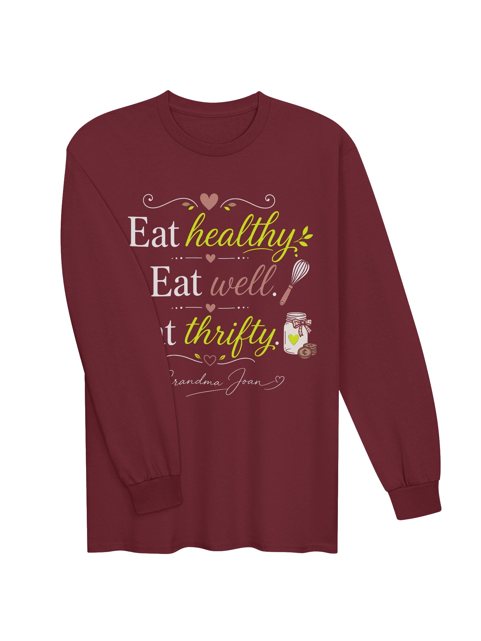 Eat Healthy, Eat Well, Eat Thrifty! - Long Sleeve product image (4)