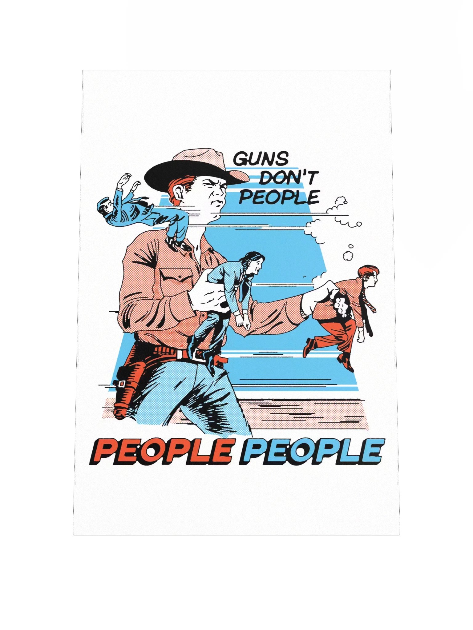 Guns Don't People Poster product image (1)