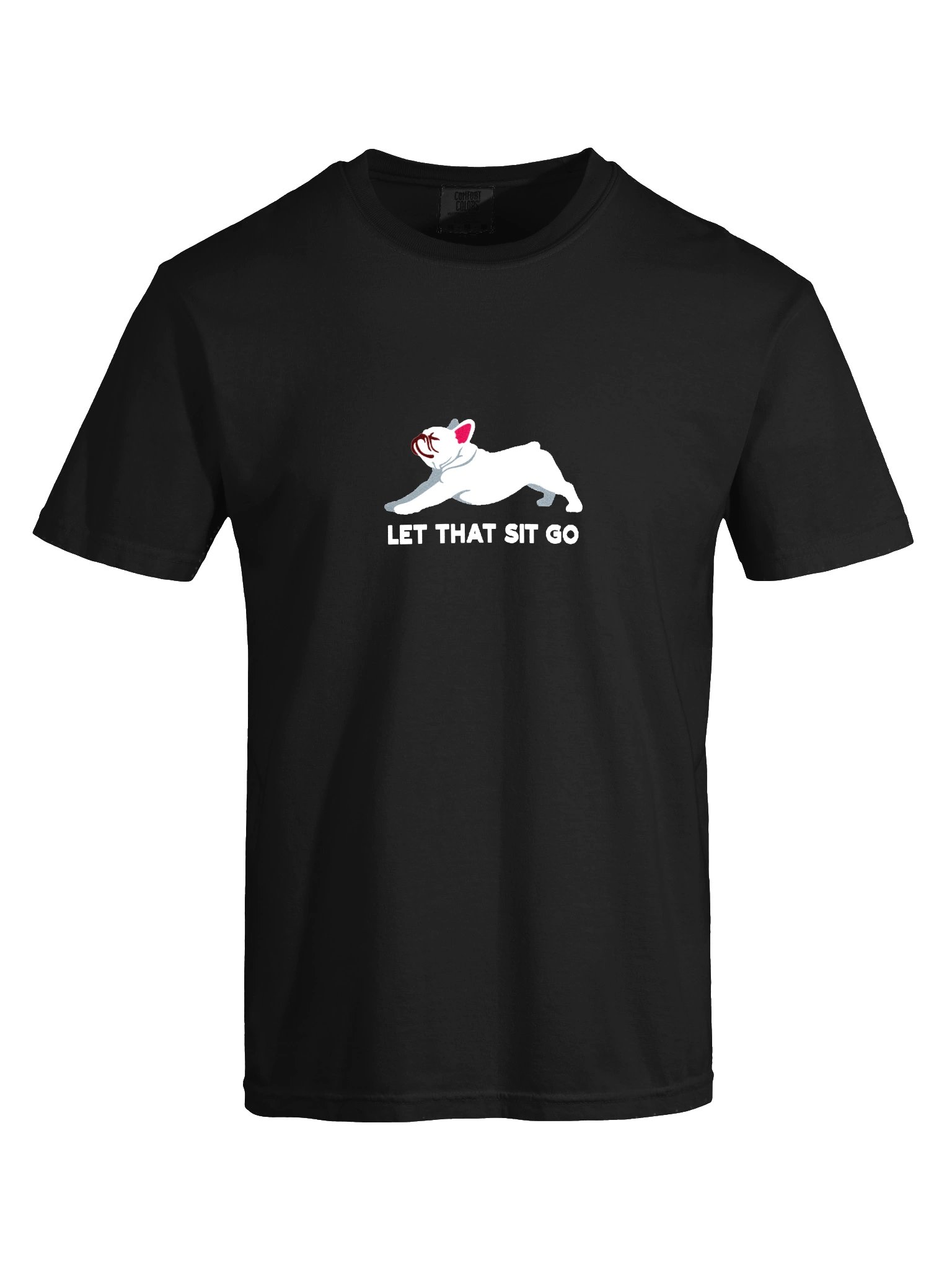 Let that Sit Go T-Shirt(Embroidered) of a French Bulldog(White) product image (10)