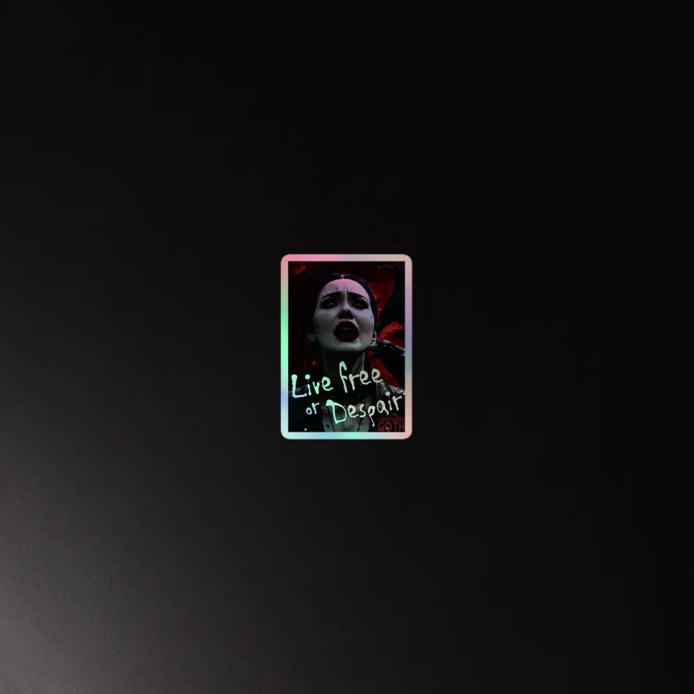 Live Free or Despair Holographic Sticker product image (2)